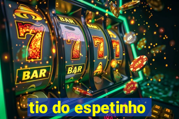 tio do espetinho